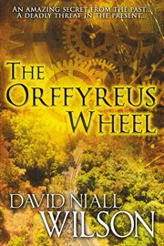The Orffyreus Wheel cover image