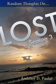 Random Thoughts on Lost Season 3 cover image
