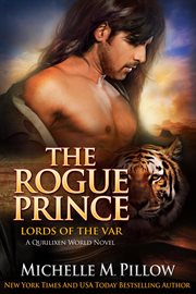 The rogue prince: a qurilixen world novel cover image