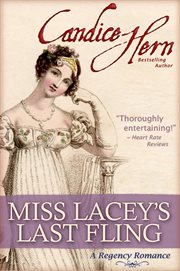 Miss Lacey's Last Fling (A Regency Romance) cover image