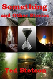 Something and Other Stories cover image