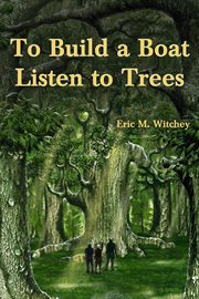 To Build a Boat, Listen to Trees cover image