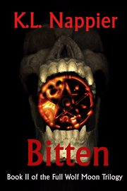 Bitten: Book II in the Full Wolf Moon Trilogy cover image
