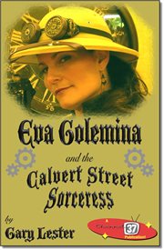 Eva Golemina and the Calvert Street Sorceress cover image