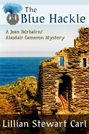 The Blue Hackle : Jean Fairbairn/alasdair Cameron Mysteries, #5 cover image