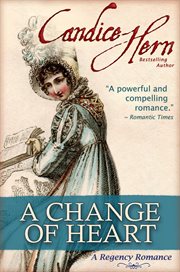 A Change of Heart : A Regency Romance cover image