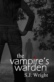 The Vampire's Warden : Undead in Brown County cover image