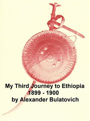 MY THIRD JOURNEY TO ETHIOPIA, 1899-1900 cover image