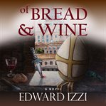 Of Bread & Wine cover image