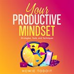 Your Productive Mindset cover image