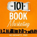 The 101 of Book Marketing cover image