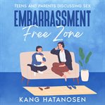 Embarrassment : Free Zone cover image