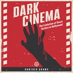 Dark Cinema cover image