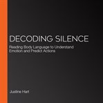 Decoding Silence cover image