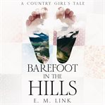 Barefoot in the hills cover image