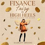 Finance Fairy in High Heels cover image