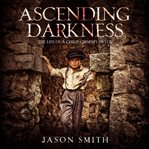 Ascending Darkness cover image