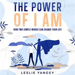 The Power of I AM cover image