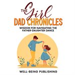 The Girl Dad Chronicles cover image