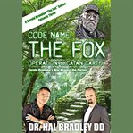 Code name: The Fox : operation Yucatan Cartel cover image