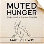 Muted Hunger cover image