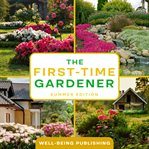 The First-Time Gardener cover image