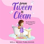 From Tween to Clean cover image