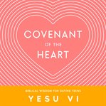 Covenant of the Heart cover image
