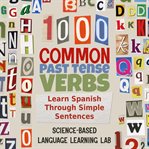1000 Common Past Tense Verbs cover image