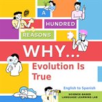 A Hundred Reasons Why Evolution Is True cover image