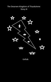 The Dwarven Kingdom of Thazdulrene Story III cover image