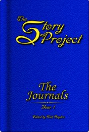 The Story Project : The Journals. Year 1 cover image