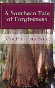 A Southern Tale of Forgiveness cover image