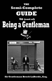 The Semi-Complete Guide to Sort of Being a Gentleman cover image