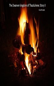 The Dwarven Kingdom of Thazdulrene Story cover image