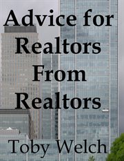 Advice for Realtors From Realtors cover image
