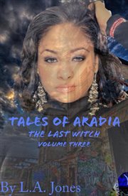 The Last Witch : Tales of Aradia cover image