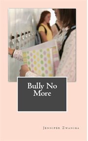 Bully No More cover image