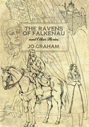 The Ravens of Falkenau & Other Stories cover image