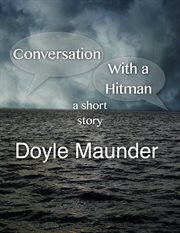 Conversation With a Hitman : A Short Story cover image