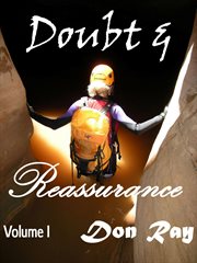 Doubt and Reassurance Volume I cover image