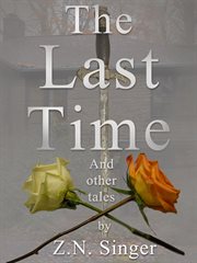 For the Last Time and Other Tales cover image