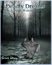 Deadly Dreams : Death Walker cover image
