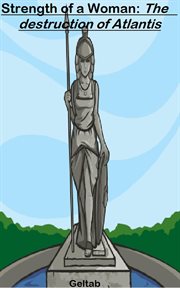 Strength of a Woman: The destruction of Atlantis cover image