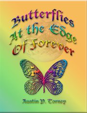 Butterflies at the Edge of Forever cover image