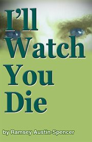 I'll Watch You Die cover image