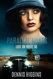 Parallel Roads (Lost on Route 66) cover image
