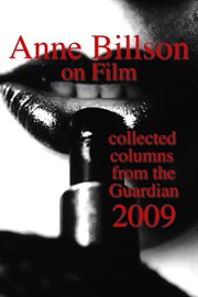 Anne Billson on Film 2009 cover image