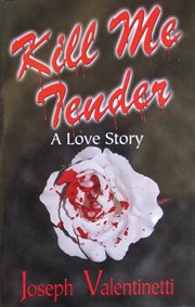 Kill Me Tender cover image