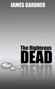 The Righteous Dead cover image